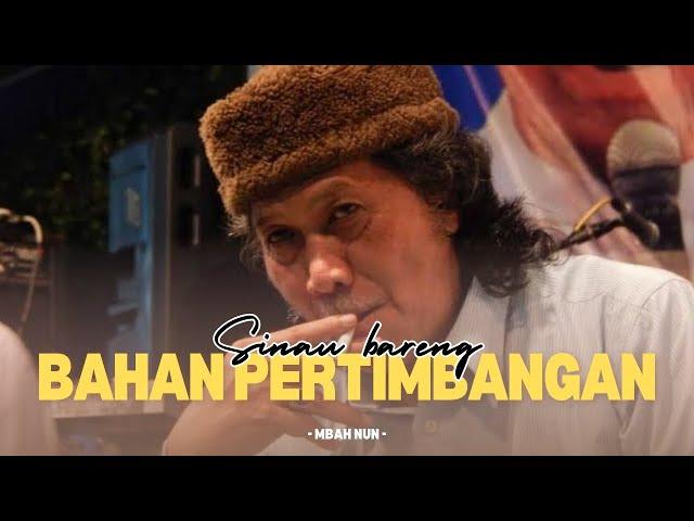 BAHAN PERTIMBANGAN - MBAH NUN