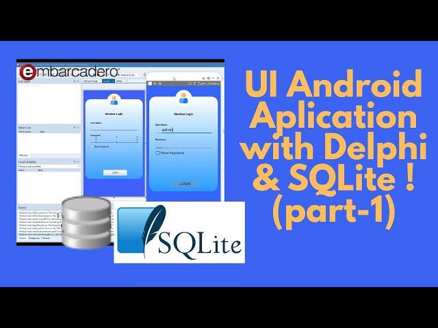 Android app development tutorial - User Interface using delphi 10.4 & sqlite for beginners (Part-1)