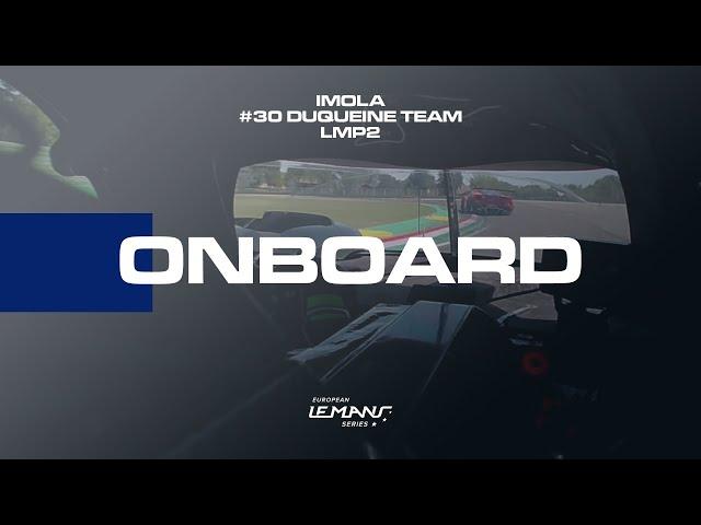 Onboard Duqueine Team #30 (Oreca 07-Gibson) | 4 Hours of Imola 2022 | ELMS