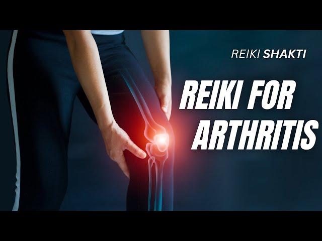 Reiki For Arthritis