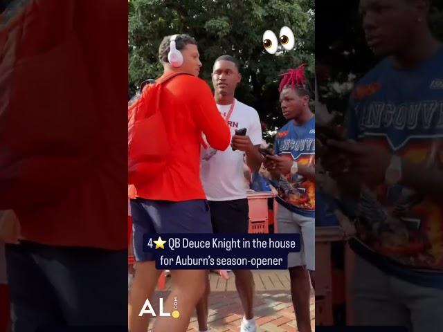 4-star QB prospect Deuce Knight is in attendance for Auburn’s season-opener