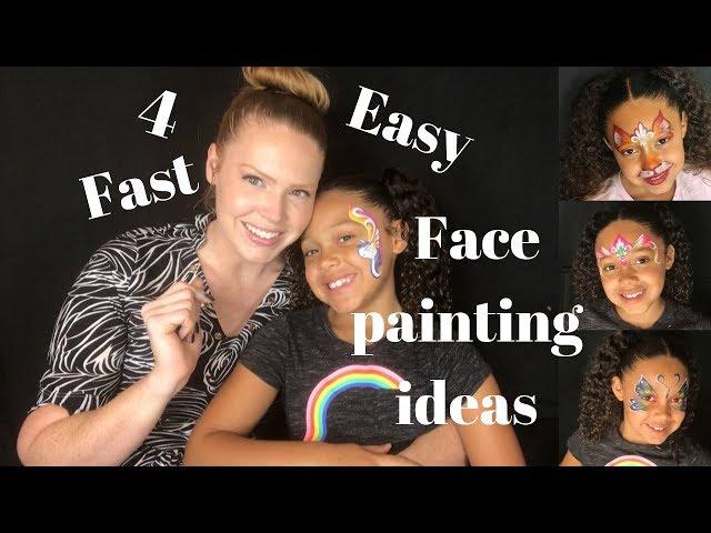 4 Fast Easy Face Painting Ideas