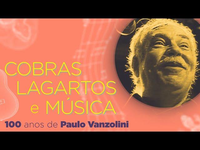 Documentário | Cobras, Lagartos e Música - "100 anos de PAULO VANZOLINI"