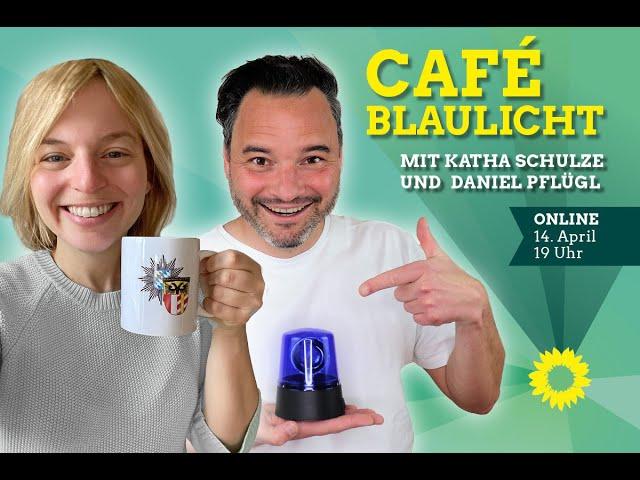 Café Blaulicht mit Katharina Schulze und Daniel Pflügl - Veranstaltungsaufzeichnung (komplett)