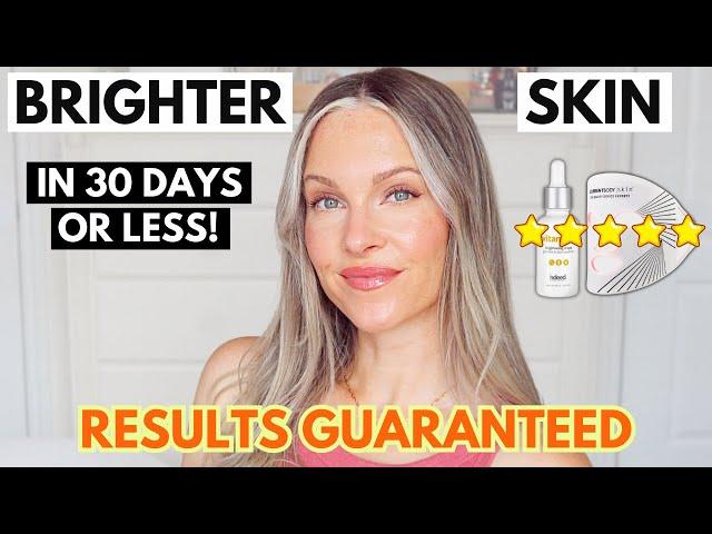 5 SKINCARE PRODUCTS TO ACHIEVE A BRIGHTER COMPLEXION IN JUST 30 DAYS OR LESS - RESULTS GUARANTEED!