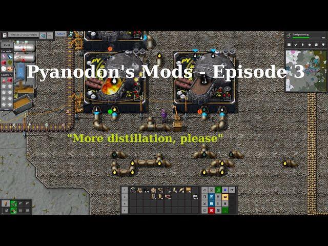 Pyanodon's Mods - Episode 3 - Expanding Distillation!