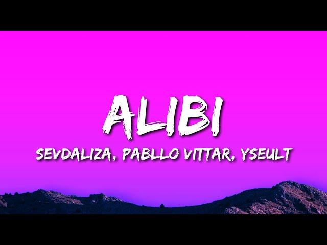 Sevdaliza - ALIBI ft. Pabllo Vittar & Yseult (Lyrics)