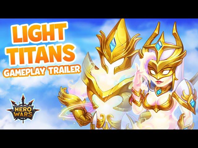 LIGHT TITANS — Gameplay Trailer | Hero Wars