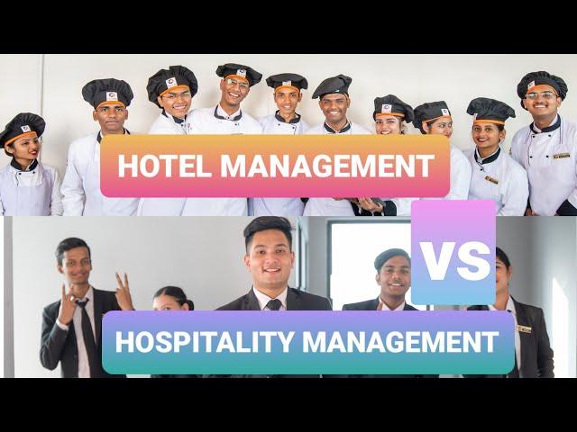 Hotel vs Hospitality Management ? What to choose ?