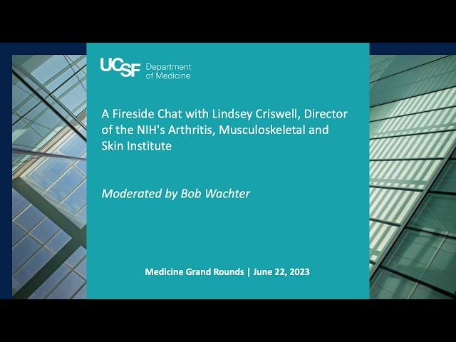 A Fireside Chat with Lindsey Criswell, Director of NIAMS