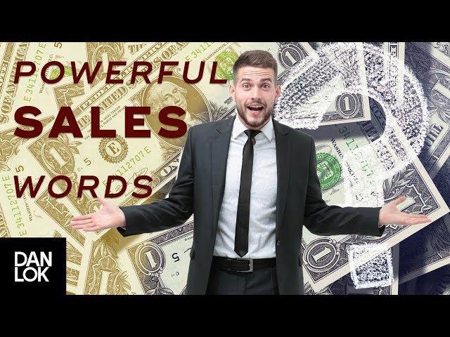 The Three Most Powerful Words You Can Use When Selling - Dan Lok