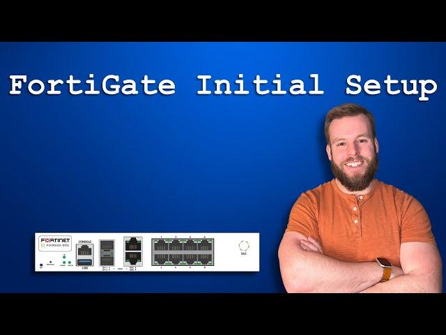 Initial Setup Guide for FortiGate 90G Firewall