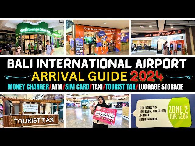 Bali International Airport Arrival Guide 2024