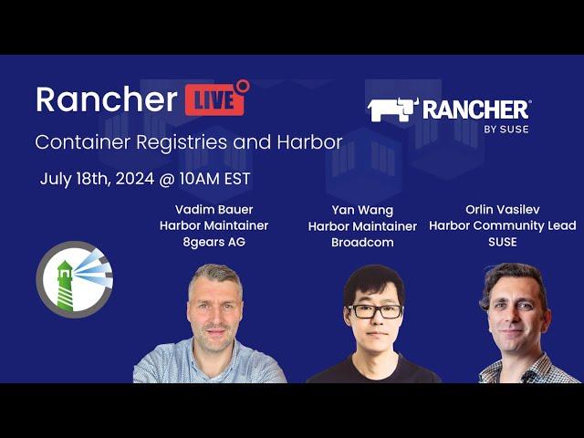 Rancher Live: Container Registries and Harbor