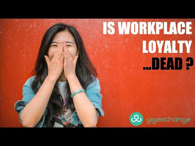 Redefining Loyalty: Investigating the Modern Workplace Dynamics | Future of Work