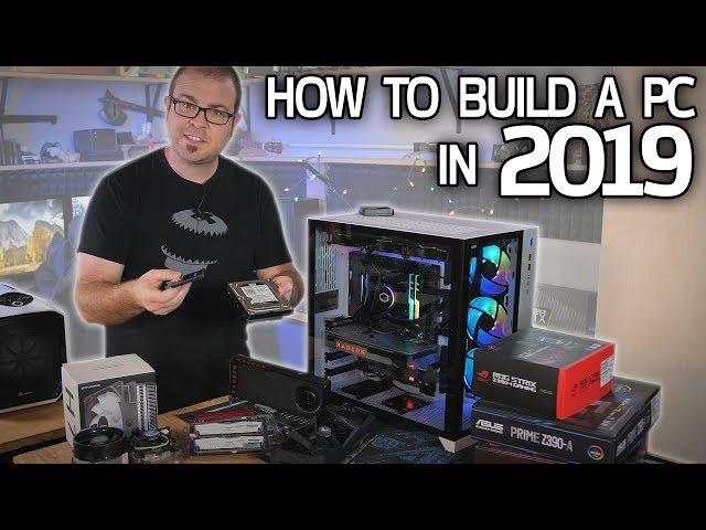 How To Build a Gaming PC in 2019! Part 1 - Hardware Basics