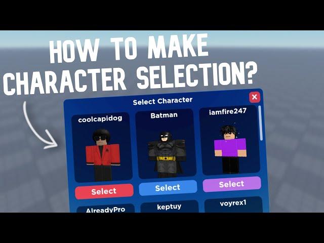 How to Make CHARACTER SELECTION? | Roblox Studio Tutorial