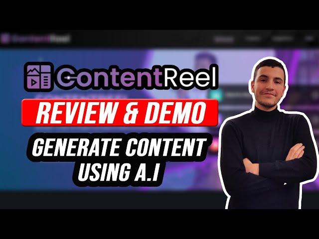 ContentReel review - Generate Video Content Using A.I.