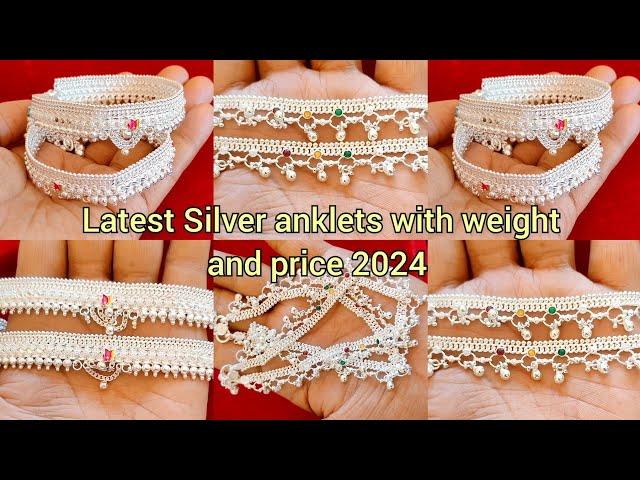 latest Silver anklets designs with weight and price 2024/Silver heavy anklets with price