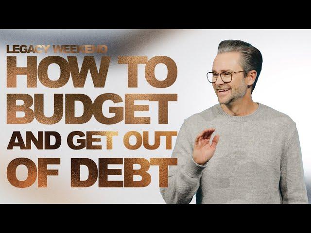 How To Budget And Get Out Of Debt