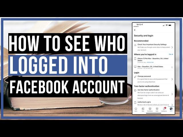 How To See Who Logged Into Your Facebook Account - Sign Out Of All Sessions At Once