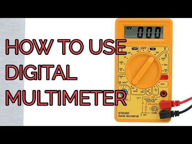 How to use digital Multimeter | मल्टीमीटर को चलाने का तरीका | Digital multimeter in electronics