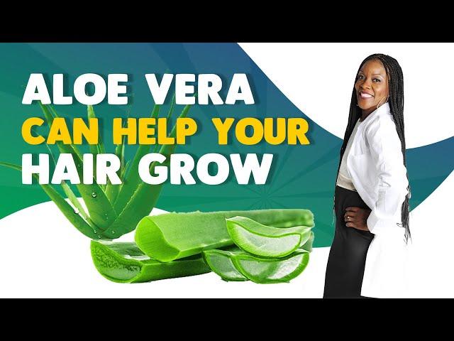 Aloe Vera Can Help Your Hair Grow | Aloe Vera Benefits