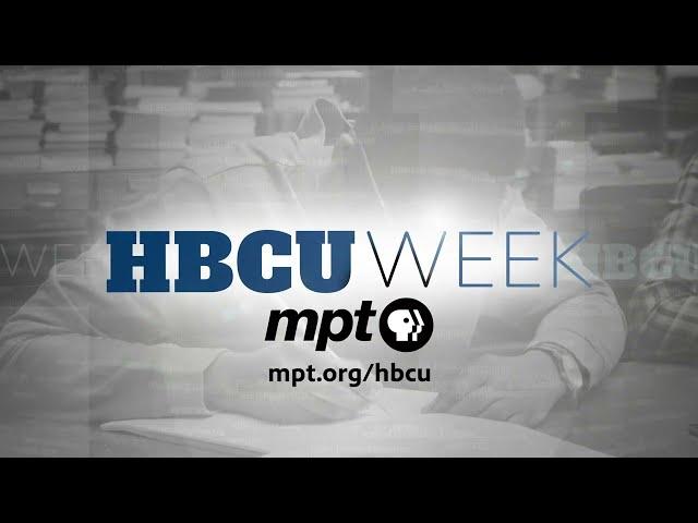 HBCU Week 2024: September 2 to September 8 on MPT