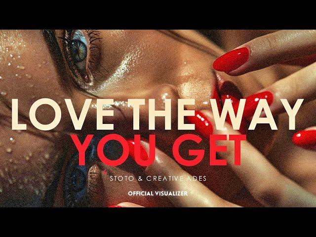 Stoto, Creative Ades - Love The Way You Get (Official Visualizer) | Deep House  #deephouse