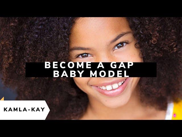 GET YOUR BABY INTO A GAP AD: How to get your baby/child signed to modeling agency