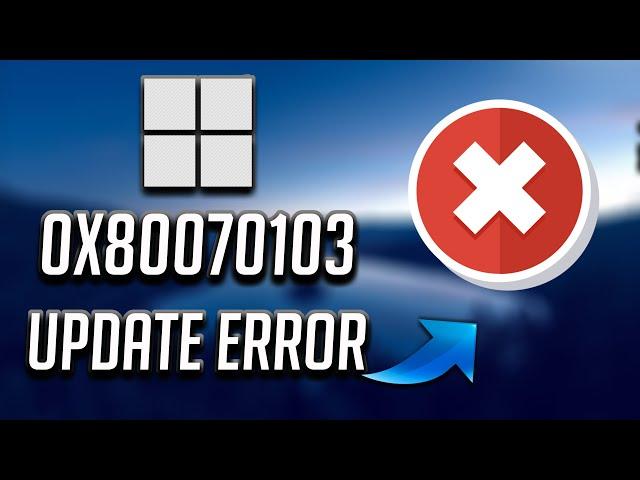 FIX Windows Update Install Error 0x80070103 in Windows 11