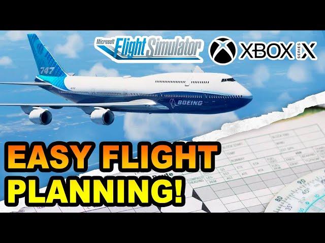 Microsoft Flight Simulator | Make REALISTIC Flight Plans ON XBOX | BEGINNERS GUIDE