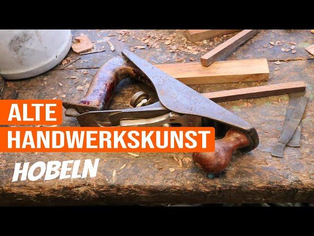 Alte Handwerkskunst Tischler // Holz von Hand hobeln, abrichten