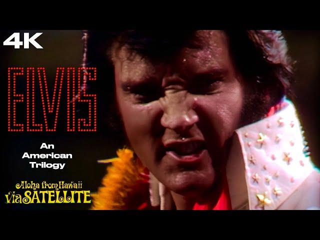 An American Trilogy | Elvis Presley 4K (Live) Remastered | Aloha From Hawaii | 90th Birthday Edition