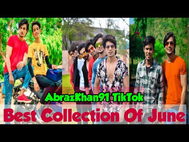 Abrazkhan91 TikTok Best Collection Of June | Super 30 Videos Abraz khan Viral Videos | @Abrazkhan