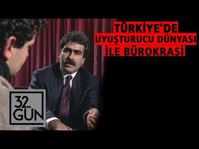 Türkiye’de Uyuşturucu Dünyası ile Bürokrasi | Hüseyin Baybaşin | 1997