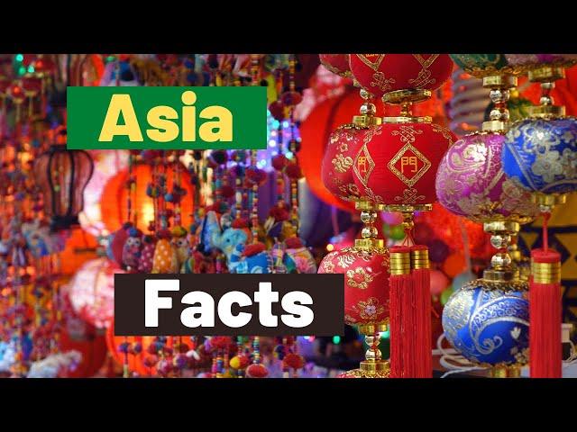 Facts about Asia geography | Interesting Facts About Asia Continent | Lesson For Kids