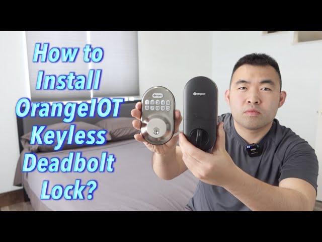 How to Install OrangeIOT Keyless Deadbolt Lock?