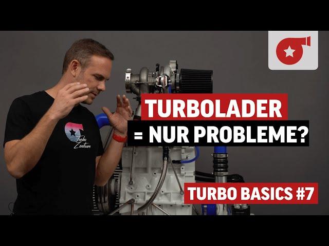 Turbolader = nur Probleme? Welche Vorurteile wirklich stimmen.. | TURBO BASICS #7