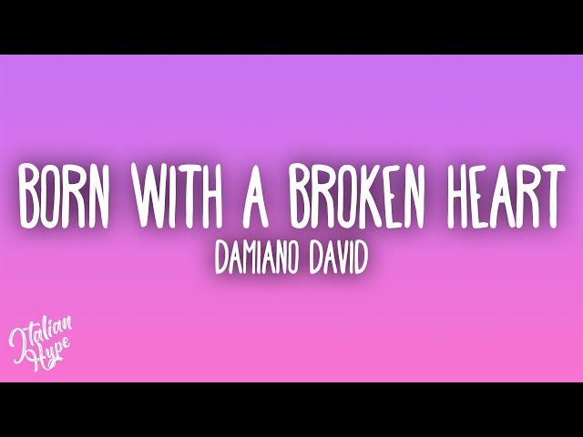 Damiano David - Born With a Broken Heart