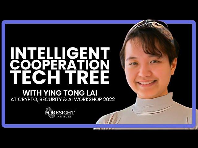 Ying Tong Lai, Electric Coin Company | Intelligent Cooperation Tech Tree