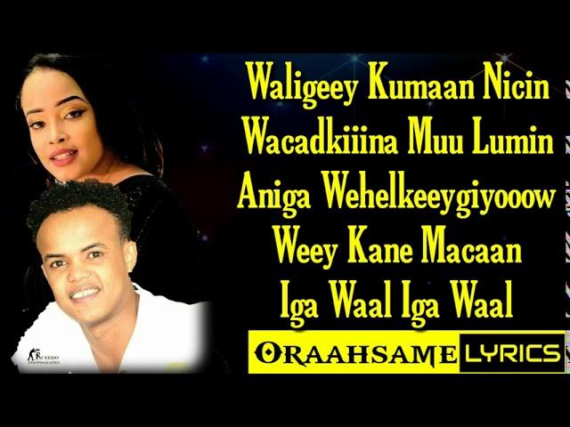 mukhtar beerof vs Asma Saban -iga waal -  lyrics 2020