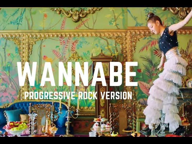 Itzy - Wannabe Progressive Rock Version