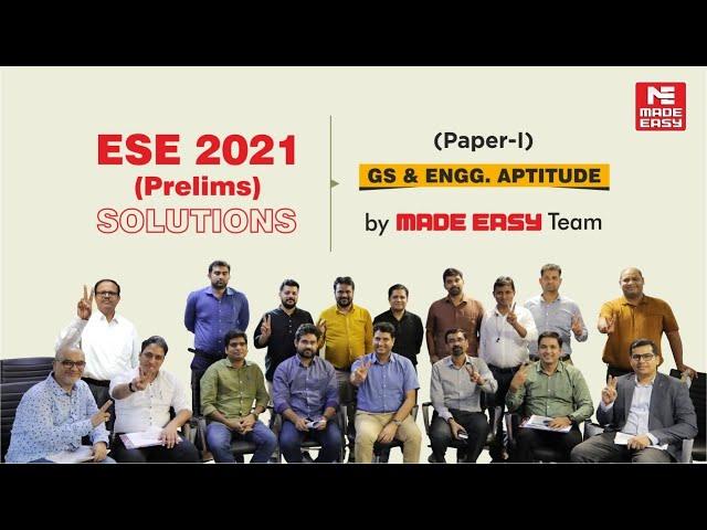 ESE 2021 Prelims | Post Exam Analysis | GS & Engineering Aptitude (Paper-1)| By: MADE EASY Faculties