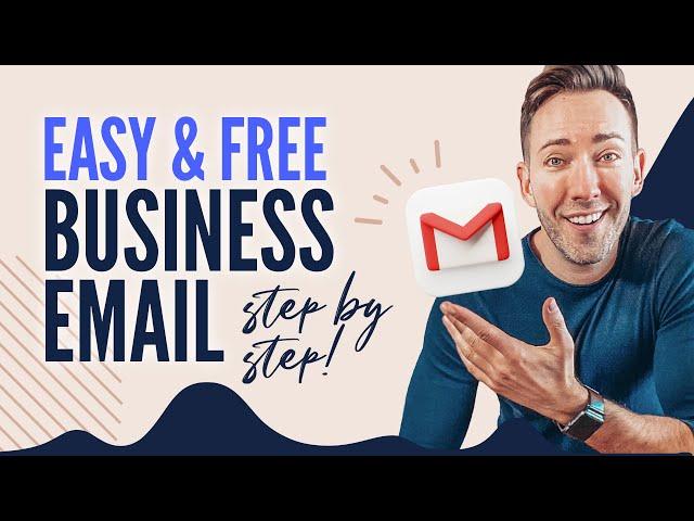 How to Get a Business Email Address with Gmail — for FREE!