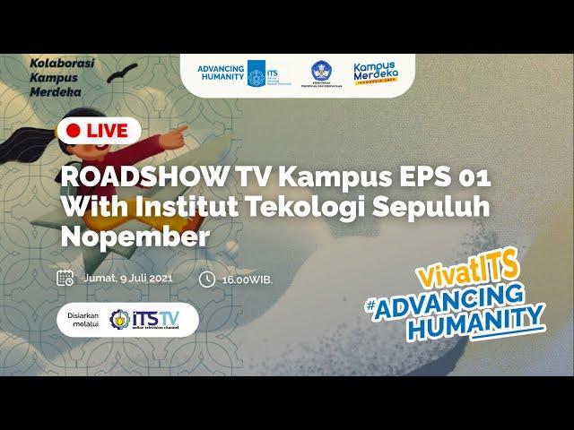 [LIVE] Roadshow TV Kampus Eps 01 with Institut Teknologi Sepuluh  Nopember TV