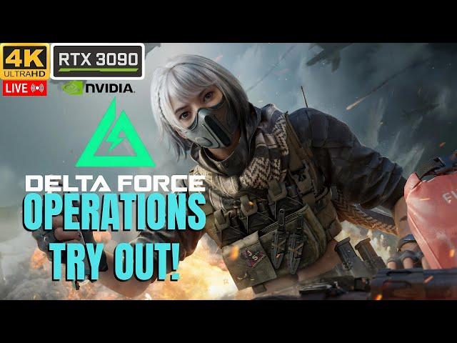 LIVE Delta Force | Solo Operations Gameplay | RTX 3090 4K 60FPS