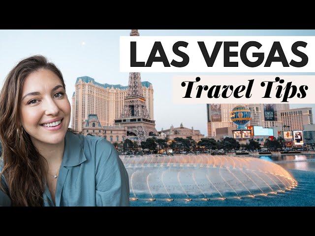 Las Vegas Travel Tips Things You MUST KNOW!