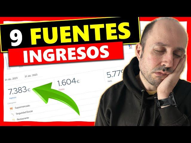 🟢Mis 7 FUENTES de INGRESOS 2024 +  ¡2 NUEVAS! así genero INGRESOS PASIVOS sin trabajar