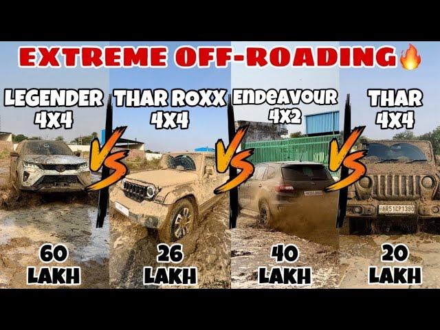 Legender Vs Thar Roxx Vs Endeavour Vs Thar Off-roading in खेत | Real 4x4 Power Test in खेत